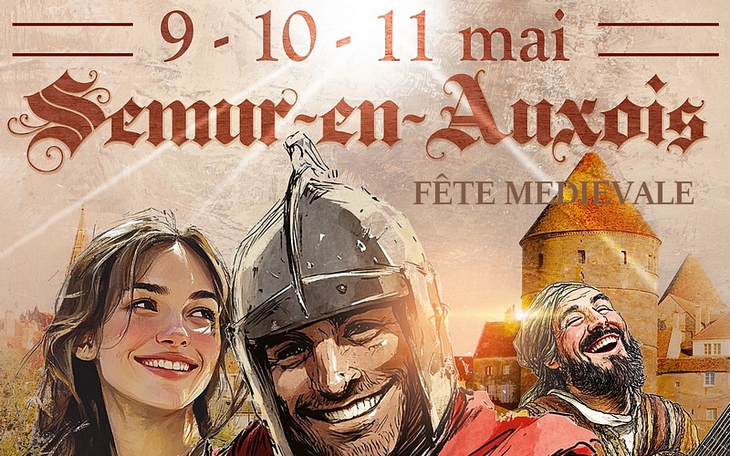 Les Médiévales 2025 - Fête médiévale à Semur en Auxois